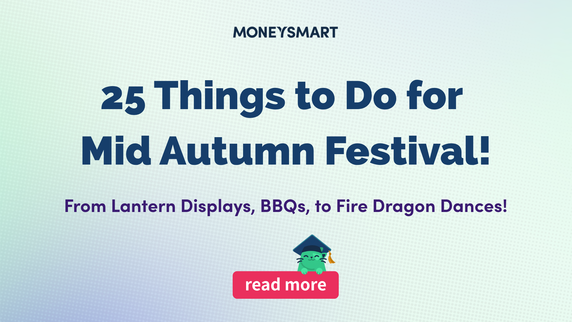 25 Things to Do for Mid-Autumn Festival 2026! From Lanterns to Fire Dragons!